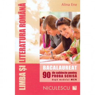 Limba Si Literatura Romana Bacalaureat 90 De Subiecte Pentru Proba